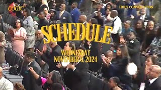 Schedule for Wednesday November 6 2024 COGIC Holy Convocation [upl. by Repotsirhc]