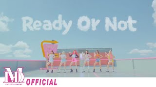 모모랜드MOMOLAND quotReady Or Notquot MV [upl. by Atinor301]