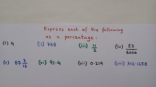 Express each of the following as Percentage  Fraction to Percentage  Decimal to Percentage [upl. by Daryle]