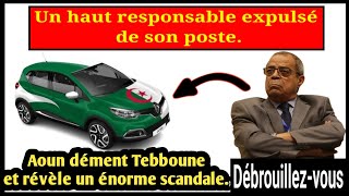 Ali Aoun Défie les Algériens  DébrouillezvousUn haut responsable expulsé de son poste [upl. by Viafore215]