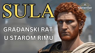 Lucije Kornelije Sula  HistoryCast ep 39 [upl. by Ketchan255]