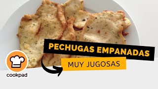 Pechugas empanadas jugosas y FACILÍSIMAS [upl. by Farny]