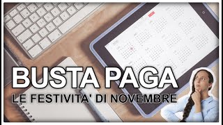 Festività di Novembre in Busta Paga 💰 Ecco cosa cè da sapere PS Il 2 novembre è festivo o feriale [upl. by Kcirdek]