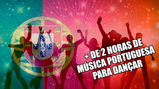 MUSICA PORTUGUESA 2024  de 2 horas para dançar [upl. by Nirehs148]