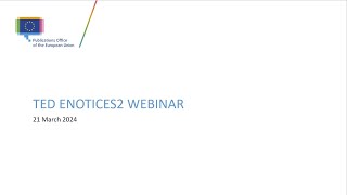 TED  eNotices2 webinar 21 March 2024 [upl. by Ajak]