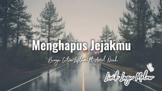 Bunga Citra Lestari Ft Ariel Noah  Menghapus Jejakmu Lirik Lagu [upl. by Hort]