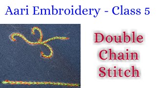 Aari Embroidery Class 5  Double Chain Stitch  Aari Embroidery in Tamil Tutorial [upl. by Mitzi]