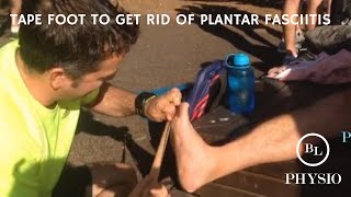 Running  Tape Your Foot To Get Rid of Plantar Fasciitis  BL Physio RIF REV Series [upl. by Gilli]