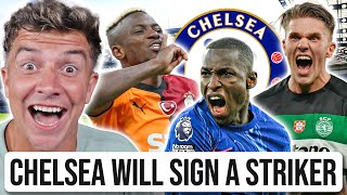 CHELSEA WANT A NEW STRIKER A BIG ONE [upl. by Nallad922]