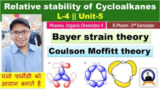 Bayer Strain theory  Coulson Moffitt Theory  L4 Unit5 Pharm Organic ChemistryIi 3rd Sem BPharm [upl. by Nailimixam]