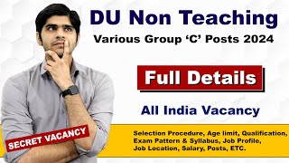 DU NonTeaching Various Post Vacancy 2024  10th12th Pass  Apply Online [upl. by Florance699]