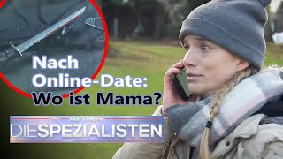 Mama in GEFAHR Sie ist nach Treffen mit OnlineDate spurlos VERSCHWUNDEN  Die Spezialisten SAT1 [upl. by Hacissej]