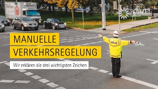 Manuelle Verkehrsregelung durch Polizisten Die drei wichtigsten Zeichen [upl. by Agathe]