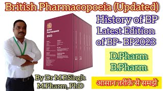 British Pharmacopoeia Updated  Latest Edition BP2023  Pharmaceutics  BPharm amp DPharm  L05 [upl. by Refinnaj]