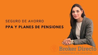 PPA y Planes de Pensiones [upl. by Adnarram]