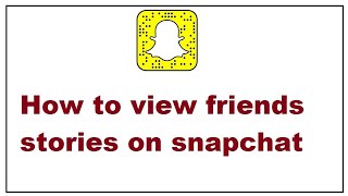 how to view friends stories on snapchat [upl. by Ateuqal379]