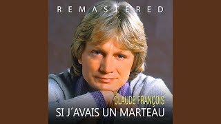 Si javais un marteau Remastered [upl. by Riocard]