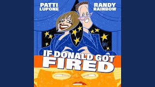 If Donald Got Fired [upl. by Kowalski]