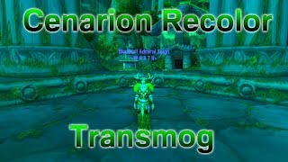 Cenarion Recolor Transmog Guide [upl. by Nohshan]