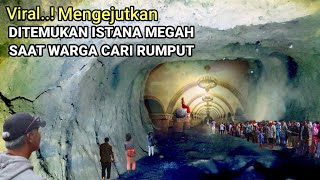 Heboh Ditemukan istana megah saat warga mencari rumput [upl. by Lory520]