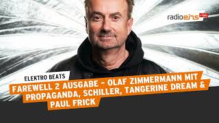 Farewell 2Ausgabe mit Propaganda Schiller Tangerine Dream amp Paul Frick  MusikPodcast [upl. by Athalee]