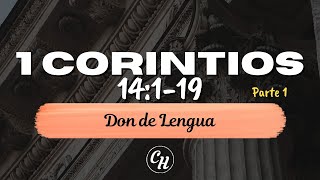 1 Corintios 14119  Parte 1  Don de Lengua  Ps Carl Hardmeier [upl. by Joletta]