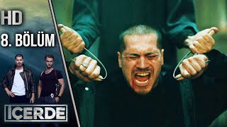 İçerde 8 Bölüm Full HD [upl. by Eikceb]