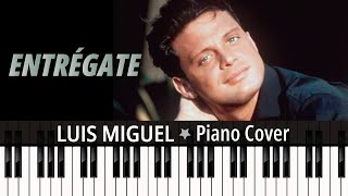 Entrégate 1990 Luis Miguel TUTORIAL piano cover  sheet music [upl. by Sackman472]