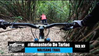 Monasterio de Tarlac  Nalisang Trail 20221119 [upl. by Dis]