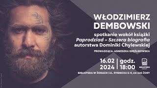 Spotkanie z Włodzimierzem quotPaprodziademquot Dembowskim  16022024 [upl. by Olli]