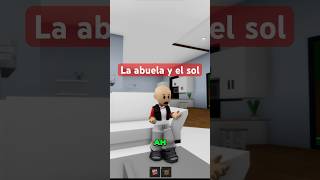 La abuela y su vitamina del sol🤣😃👵☀️roblox robloxedit [upl. by Tnecnivleahcim]