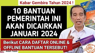 Terbaru 10 BANTUAN PEMERINTAH INI akan cair bulan januari 2024  BANTUAN PEMERINTAH 2024 [upl. by Angus221]