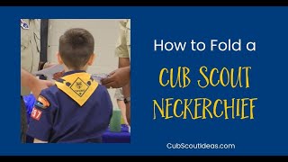 How to Fold a Cub Scout Neckerchief [upl. by Avera]