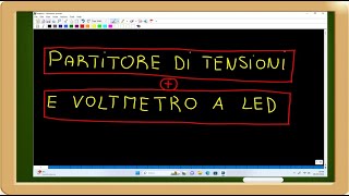 partitore di tensione con carico e voltmetro a led [upl. by Adran]