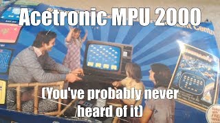 The Acetronic MPU 2000  The greatest most groundbreaking console ever made that nobody cares about [upl. by Orson]