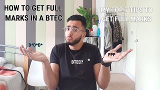 How To Get Full Marks In A Btec  My Top 7 Tips For BTEC  How Did I Achieve DDD [upl. by Nekal]