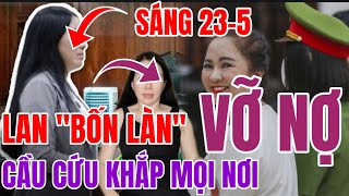 Lan quotBốn Lànquot Tuyên Bố Vỡ Nợ Phải Cầu Cứu Khắp Nơi [upl. by Gokey19]