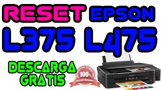 DESCARGA GRATIS RESET EPSON L375L475 GARANTIZADO  DOWNLOAD FREE WORKING 100 LINK [upl. by Ahsiam35]