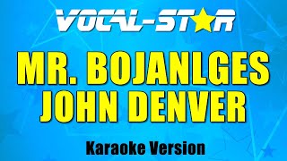 John Denver  Mr Bojangles Karaoke Version with Lyrics HD VocalStar Karaoke [upl. by Nevins]