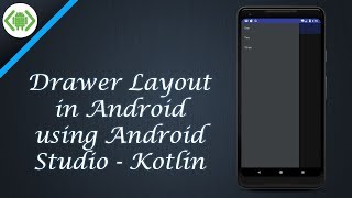 Drawer Layout in Android using Android Studio Kotlin [upl. by Sandi]