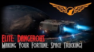 Elite Dangerous  Making Your fortune Space Trucking Edition ASSIST ON [upl. by Schapira672]