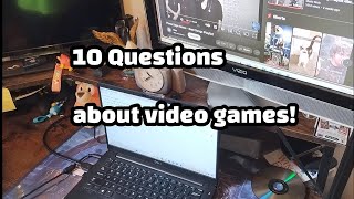 10 Questions About Video Games [upl. by Solraced]