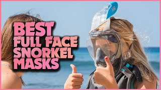 Discover the Top 5 Full Face Snorkel Masks for Epic Underwater Adventures [upl. by Broida]