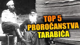 TOP 5 Proročanstva Tarabića [upl. by Rashidi]