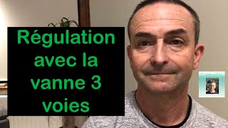 Chauffage  la vanne 3 voies [upl. by Anerom]