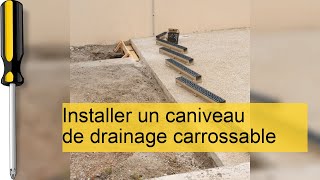 Guide Complet  Installer un Caniveau de Drainage Carrossable Facilement [upl. by Byrdie]