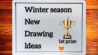 Winter Season Drawing  Winter Season Drawing Competition  Winter Drawing [upl. by Joash31]