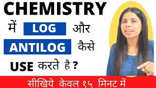 How to calculate log and antilog in chemistry  by Saloni mam [upl. by Rex922]