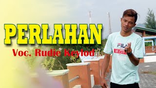 Perlahan  Guyon Waton cover  Rudie Keylod [upl. by Morganstein]