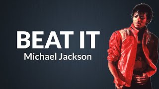 Michael Jackson  Beat It Lyrics [upl. by Diane-Marie]